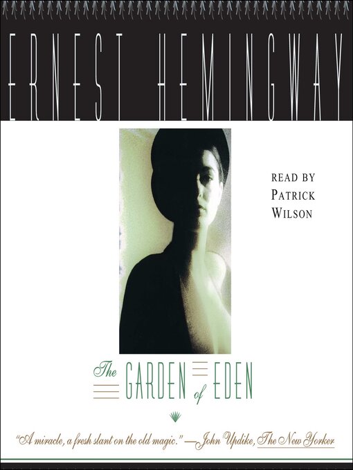 Title details for The Garden of Eden by Ernest Hemingway - Wait list